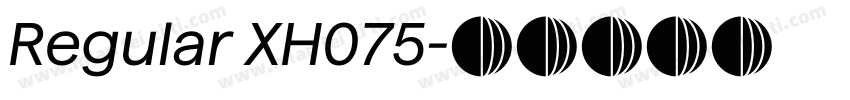 Regular XH075字体转换